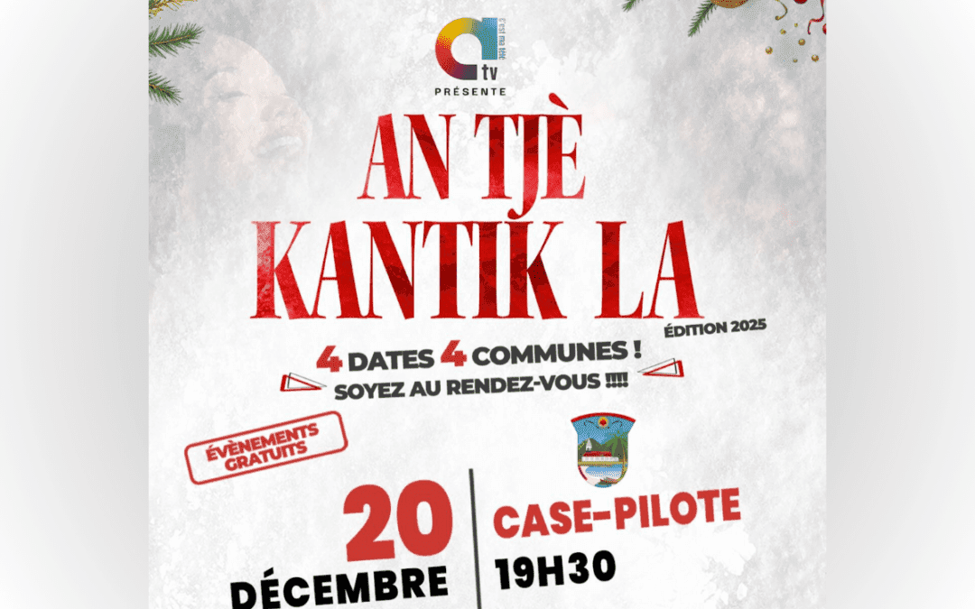 Tournée « An Tjé Kantik La » – Étape à Case-Pilote